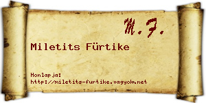 Miletits Fürtike névjegykártya